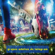 grupos adultos do telegram